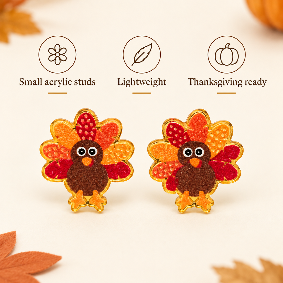 Feature image highlighting small acrylic turkey studs, lightweight design, and Thanksgiving style
