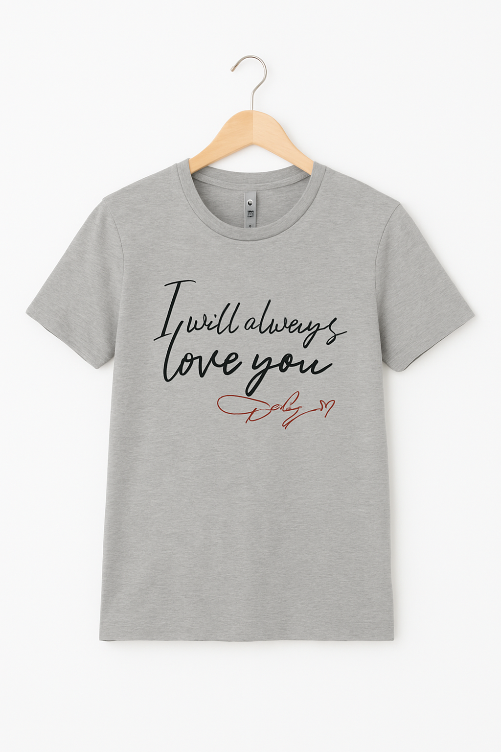 Always Love You Dolly T-Shirt for Women