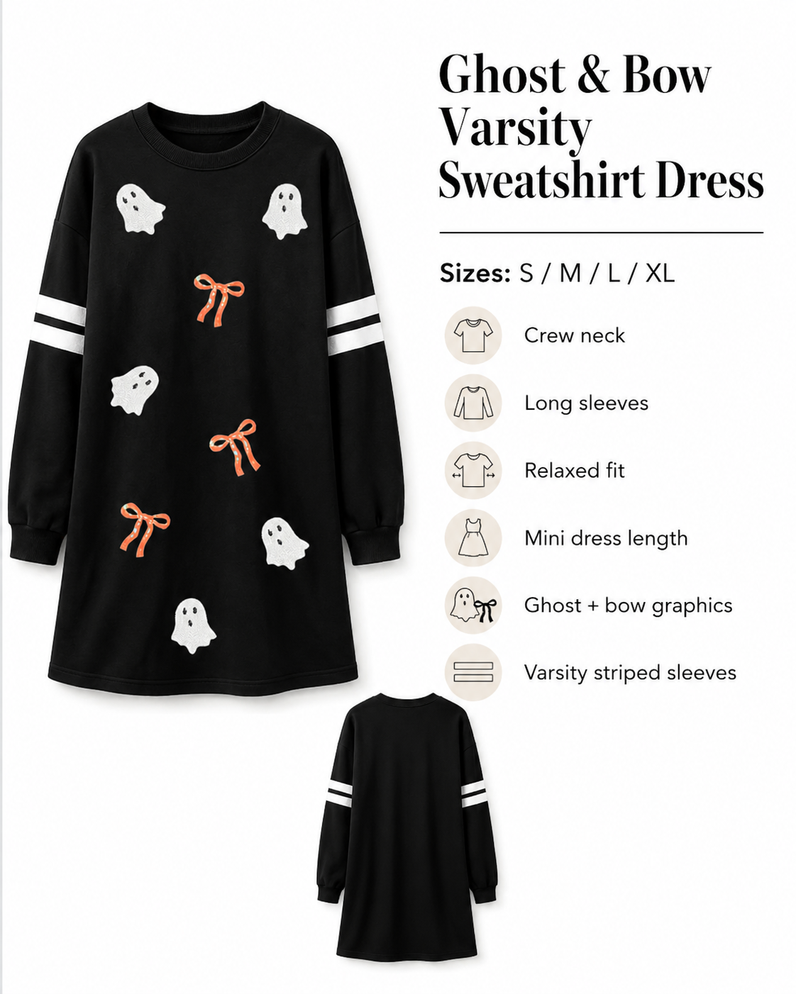 Ghost & Bow Varsity Sweatshirt Dress product graphic showing sizes S through XL, relaxed fit, mini length, ghost and bow graphics, and striped sleeves.